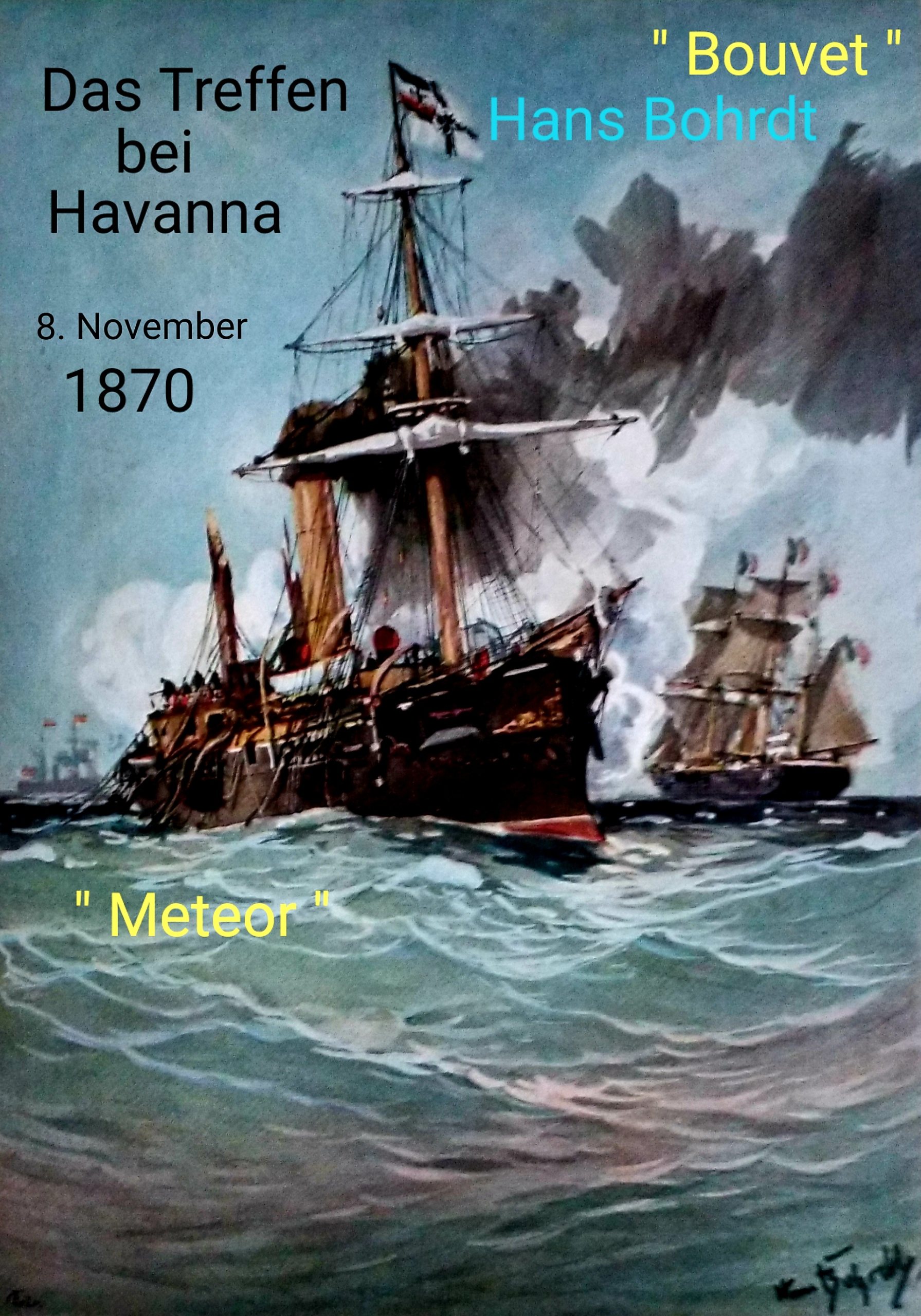 GeschichtlicherRückblick - 8.11.1870 - ' Meteor ' - Das Treffen bei Havanna - Hans Bohr.jpg